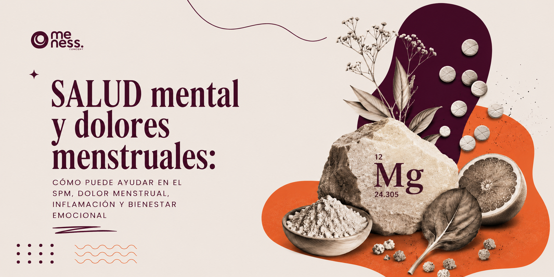 Magnesio y ciclo menstrual: cómo puede ayudar en el SPM, dolor menstrual, inflamación y bienestar emocional
